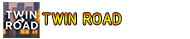 TWIN ROAD