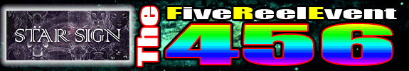 【 FiveReelEvent 】２１時からの«The４５【六】»【 STAR SIGN 】です。